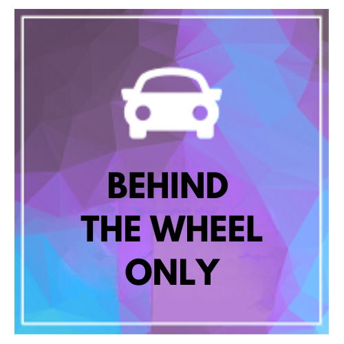 Behind the Wheel only–In Car only Course C3537 Drivers License Education